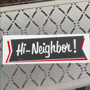 Hi neighbor bumper sticker